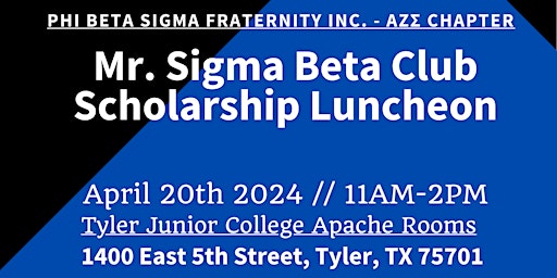 Immagine principale di Mr. Sigma Beta Club Scholarship Luncheon 