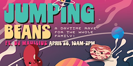 Jumping Beans! A Daytime Rave for the Whole Family