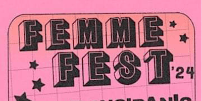 Primaire afbeelding van Femme Fest 24