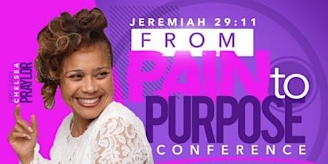 Jeremiah 29:11 From Pain to Purpose Conference primary image