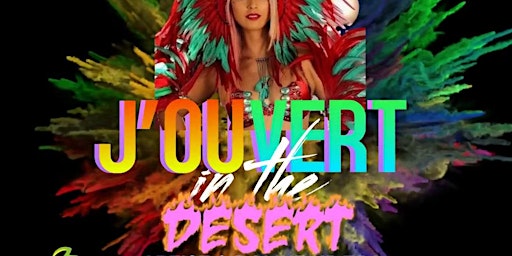 Imagem principal do evento 4th Annual J’Ouvert in the Desert: Night Glow