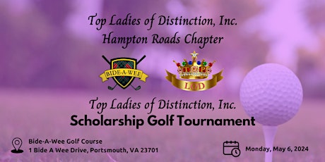 1st Annual Top Ladies of Distinction, Inc. Golf Tournament