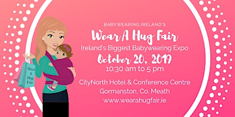 Babywearing Ireland's Wear a Hug Fair 2019 - Ireland's Biggest Babywearing Expo primary image