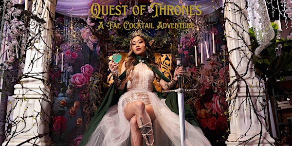 Quest of Thrones: A Fae Cocktail Adventure