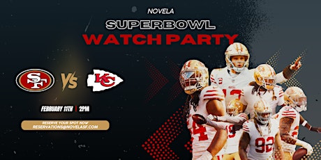 Hauptbild für Super Bowl LVIII Viewing Party @ Novela