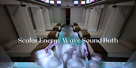 Scalar Energy Wave Sound Bath