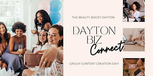 Imagem principal de Dayton Biz Connect: Content Creation Day!