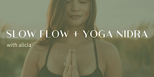 Imagen principal de Relax & Rejuvenate: Slow Flow + Yoga Nidra with Alicia