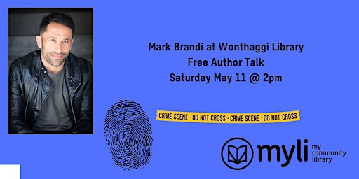 Imagem principal do evento Mark Brandi at Wonthaggi Library - Author Talk