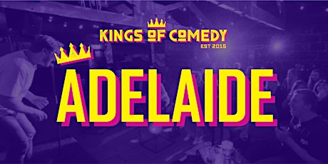 Kings of Comedy's Adelaide Showcase Special primary image