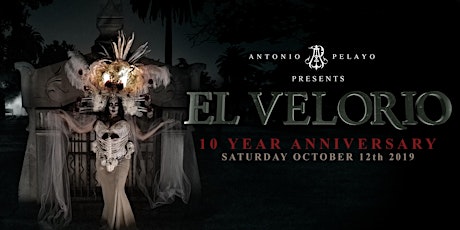 EL VELORIO 10 YEAR ANNIVERSARY 