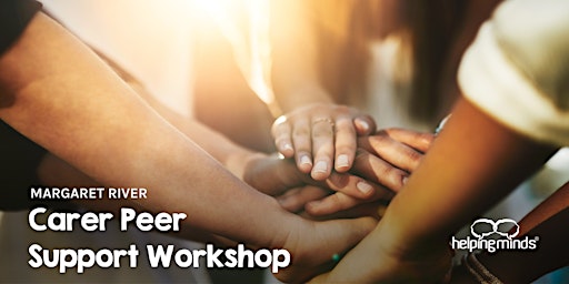 Carer Peer Support Workshop  | Margaret River primary image