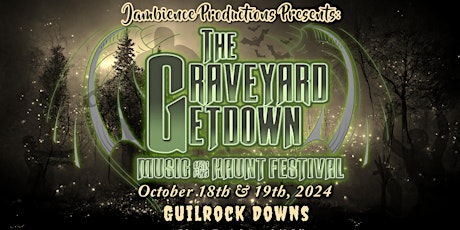 The Graveyard Getdown Music & Haunt Festival 2024