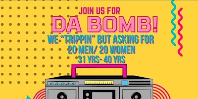 Imagem principal do evento Da Bomb! 90's Speed Dating Event