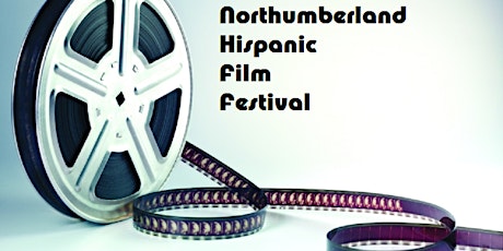 Northumberland Hispanic Film Festival