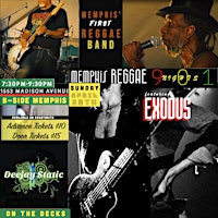 Primaire afbeelding van Memphis Reggae Nights feat. EXODUS and DJ Static