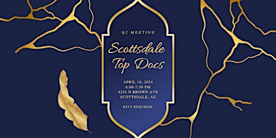 Primaire afbeelding van Scottsdale Top Docs 2nd Quarterly Meeting