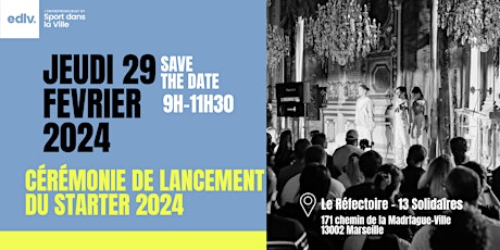 Imagen principal de Marseille | Cérémonie de lancement Starter Entrepreneurs dans la ville 2024