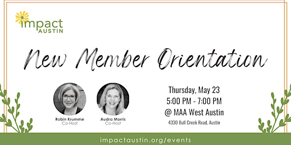 Impact Austin New Member Orientation & Networking
