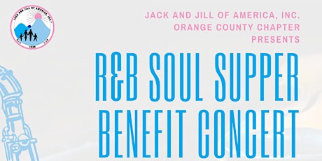 R&B SOUL SUPPER BENEFIT CONCERT (A JJOC Fundraiser)