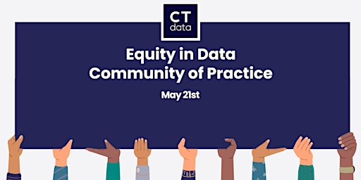 Equity in Data Community of Practice (May 2024) primary image