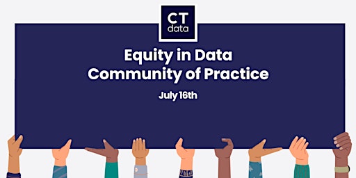 Equity in Data Community of Practice (July 2024) primary image