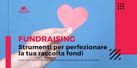 Immagine principale di FUNDRASING: Strumenti per la tua raccolta fondi  - [Evento Gratuito] 