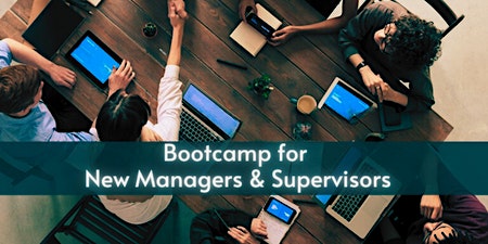 Hauptbild für Bootcamp for New Managers : Avoid These 7 Mistakes and Be a Better Boss