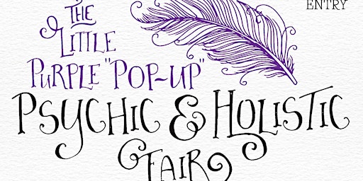 Immagine principale di The Little Purple Pop Up Psychic & Holistic Fair 