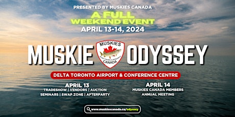 Muskie Odyssey - Presented by Muskies Canada