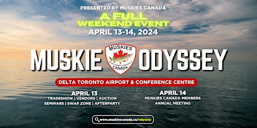 Hauptbild für Muskie Odyssey - Presented by Muskies Canada