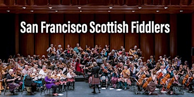 The San Francisco Scottish Fiddlers Spring Concerts  primärbild