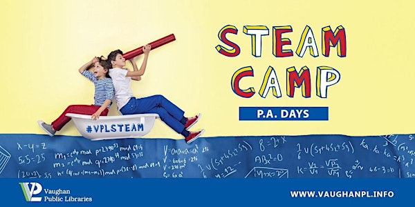 STEAM Camp: P.A. Days at Pierre Berton Resource Library