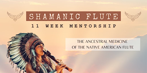 Hauptbild für SHAMANIC FLUTE MENTORSHIP