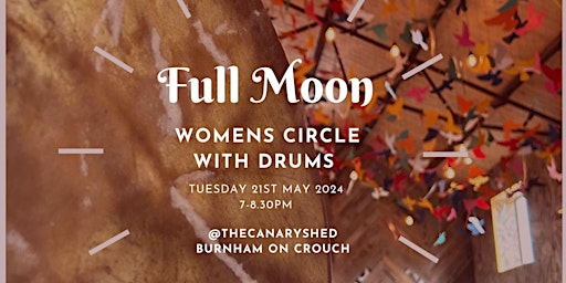 Imagem principal de Full Moon Women's  Circle with Drums.  Burnham on Crouch, Essex