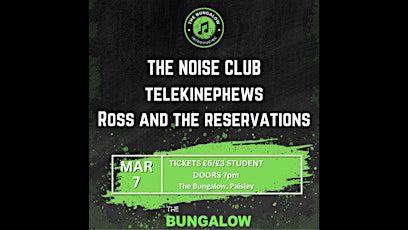 Image principale de The Noise Club, Telekinephews & Ross and the Reservations
