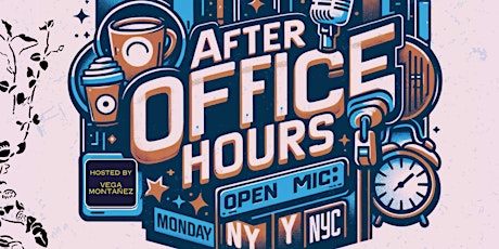 After Office Hours: The Stand Up & Open Mic Night in NYC for Professionals