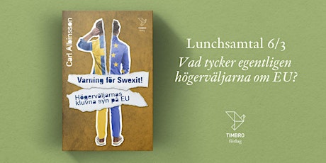 Imagen principal de LUNCHLANSERING: "Varning för Swexit!" (fritt inträde)