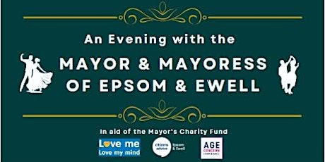 An Evening with the Mayor and Mayoress of Epsom and Ewell