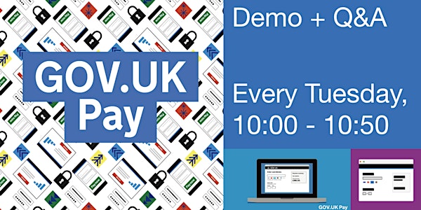 GOV.UK Pay demo and Q&A session