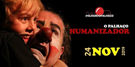 Imagem principal do evento O Palhaço Humanizador (nov.2019)