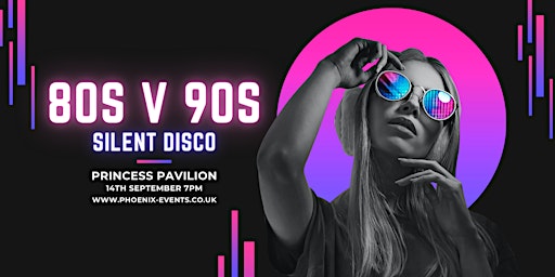 Imagem principal do evento 80’s v 90’s with Silent Disco at Princess Pavilion Falmouth