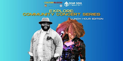 Imagen principal de EXPLORE: Community Concert (Lunchtime Edition)