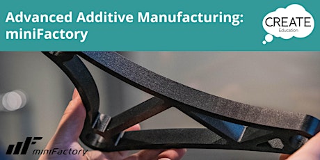 Advanced Additive Manufacturing: minFactory