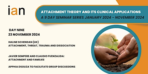 Primaire afbeelding van A 9 Day Series of Attachment Theory and its Clinical Applications: DAY 9