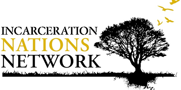 Incarceration Nations Network Symposium on Global Prison Reimagining