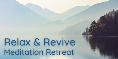 Relax & Revive: Half-Day Guided Meditation Retreat primary image