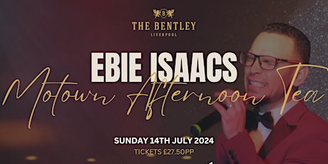 Motown Afternoon Tea with Ebie Isaacs