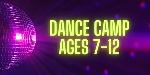 Imagem principal de Dance Camp 2024 - Ages 7-12