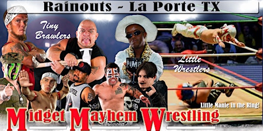 Imagem principal do evento Midget Mayhem / Little Mania Wrestling Goes Wild!  La Porte TX 18+